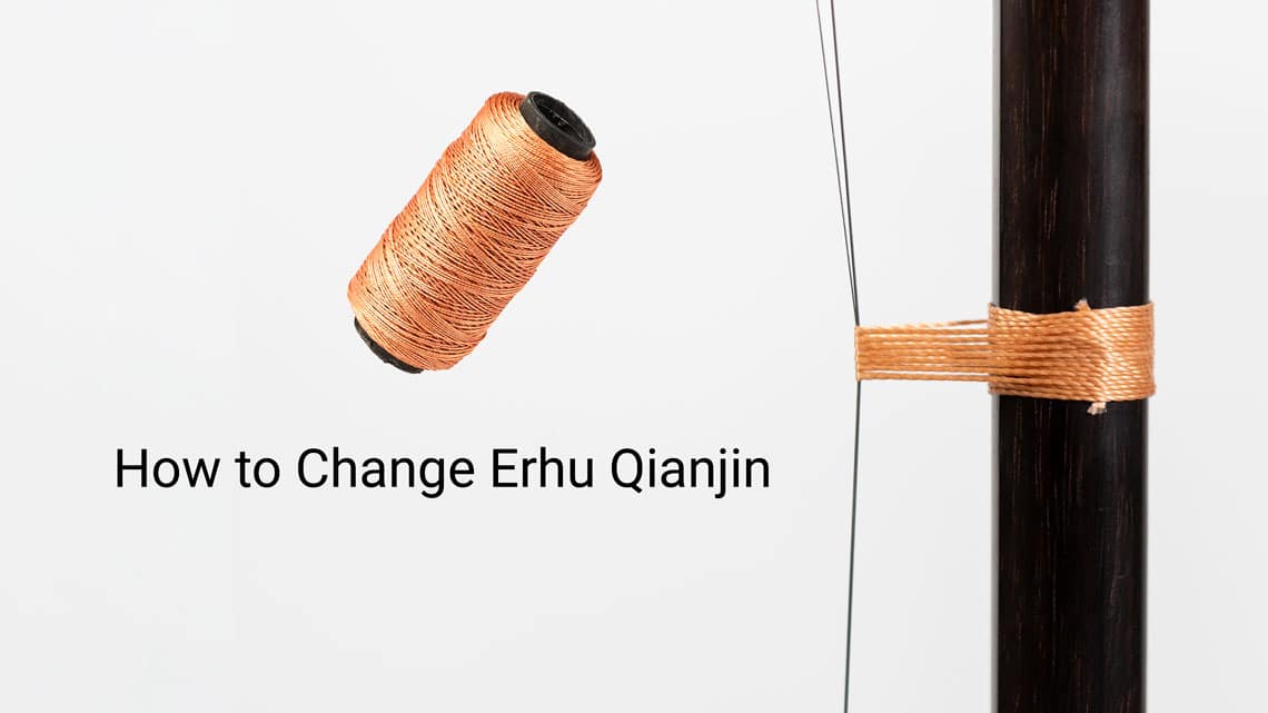 How to Tie Erhu Qianjin Eight Tones Music School